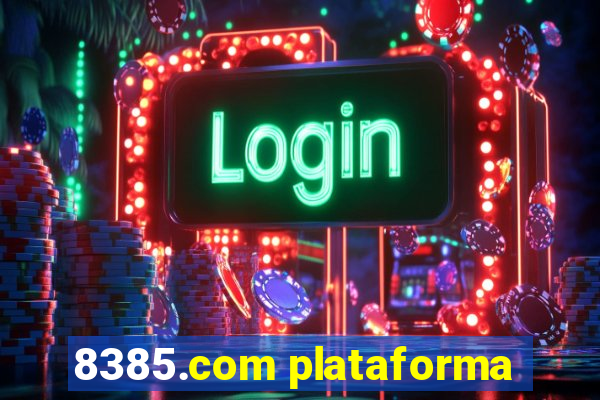 8385.com plataforma